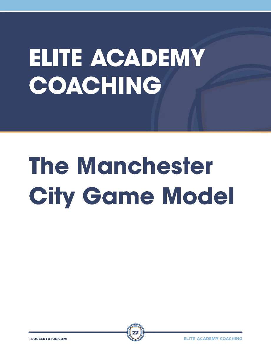 Elite Academy Coaching - The Secrets Behind the Development Program for Pep Guardiola's Methodology - Image 4