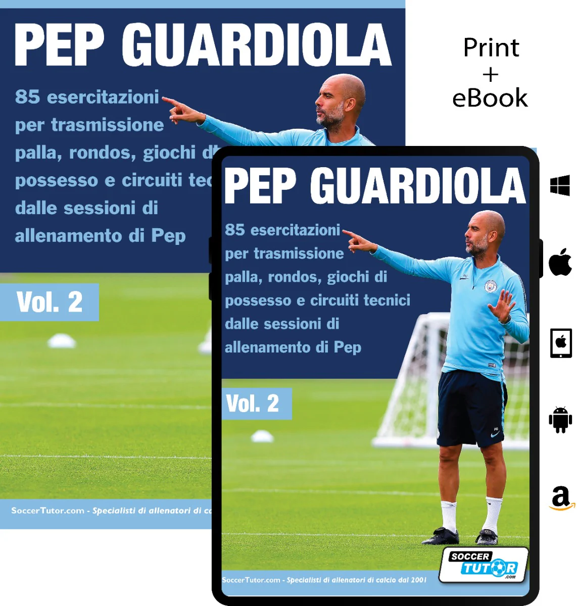 Pep Guardiola 85 esercitazioni per trasmissione palla, rondos, giochi di possesso e circuiti tecnici dalle sessioni di allenamento di Pep - Image 3