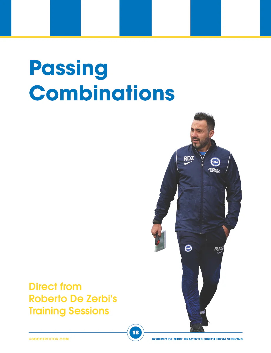 Roberto De Zerbi - 92 Build Up, Passing Combinations and Attacking Positional Practices Direct from De Zerbi’s Training Sessions - Image 4