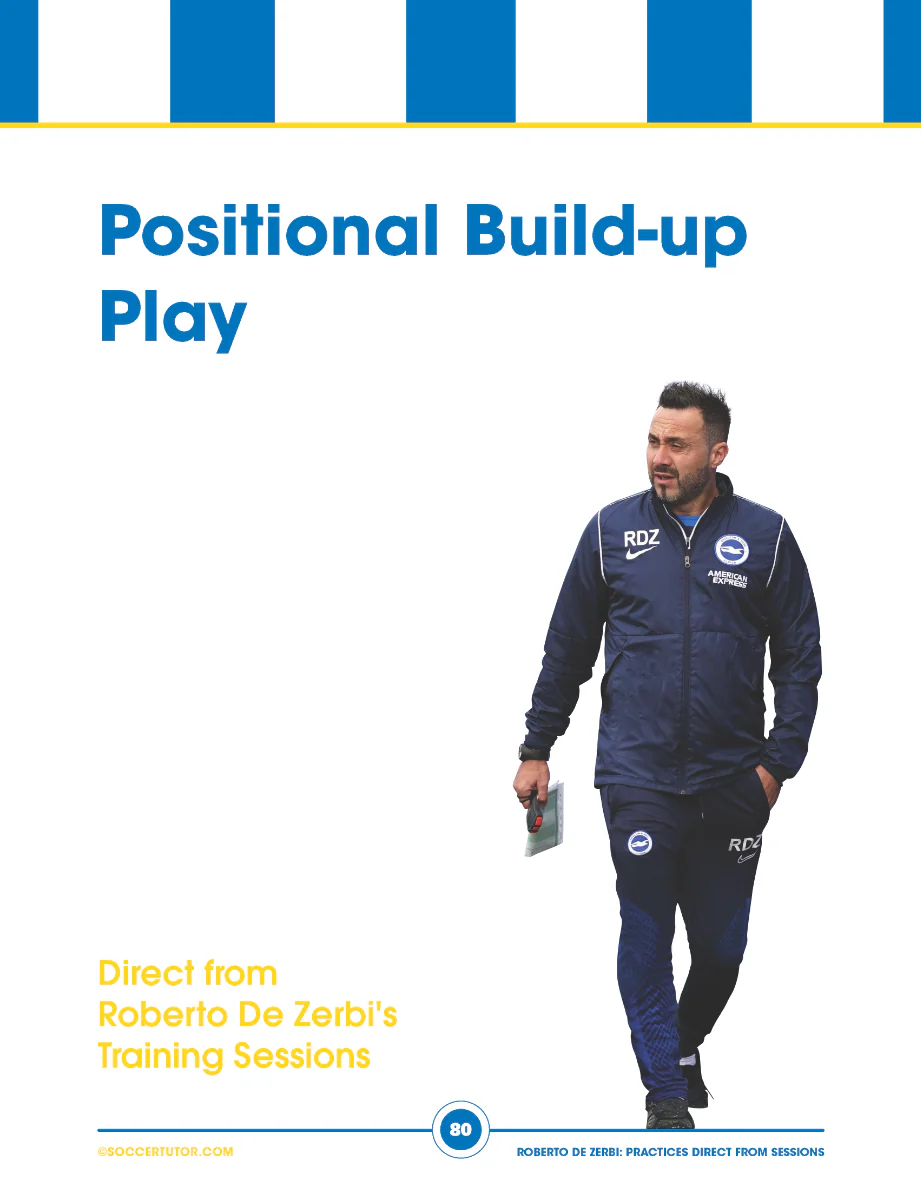 Roberto De Zerbi - 92 Build Up, Passing Combinations and Attacking Positional Practices Direct from De Zerbi’s Training Sessions - Image 8